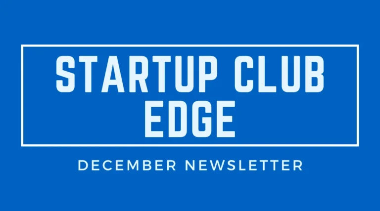 December Newsletter – Startup Club Edge